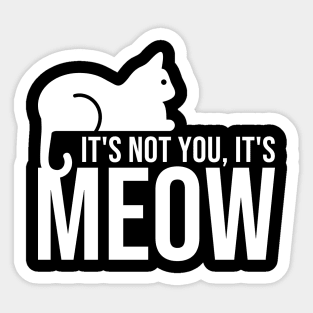 It´s MEOW II Sticker